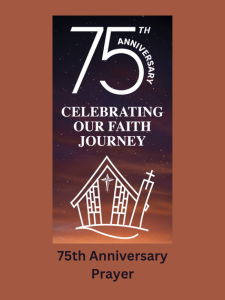 75th Anniversary Prayer